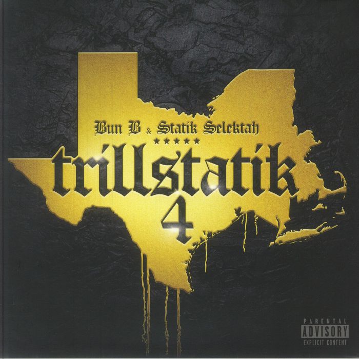 BUN B/STATIK SELEKTAH - Trillstatik 4