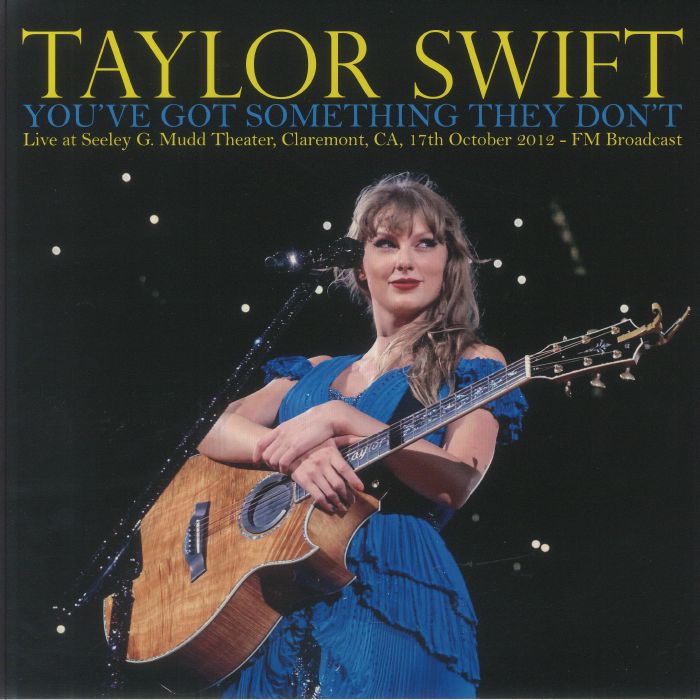 Taylor SWIFT - You've Got Something They Don't: Live At Seeley G