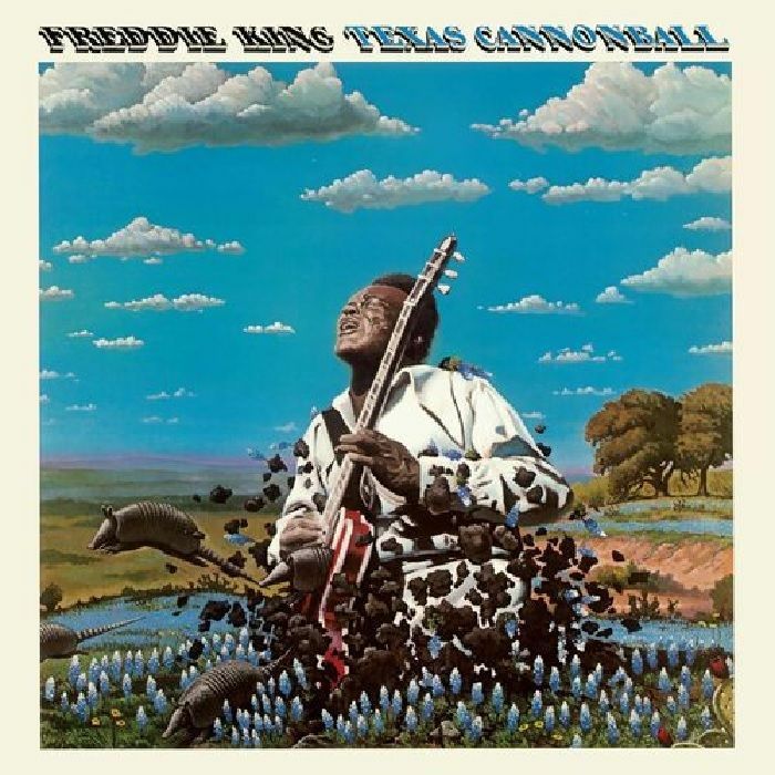 KING, Freddie - Texas Cannonball (reissue)