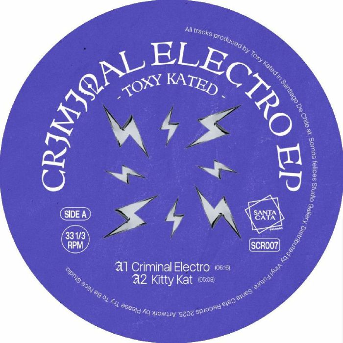 TOXY KATED - Criminal Electro EP