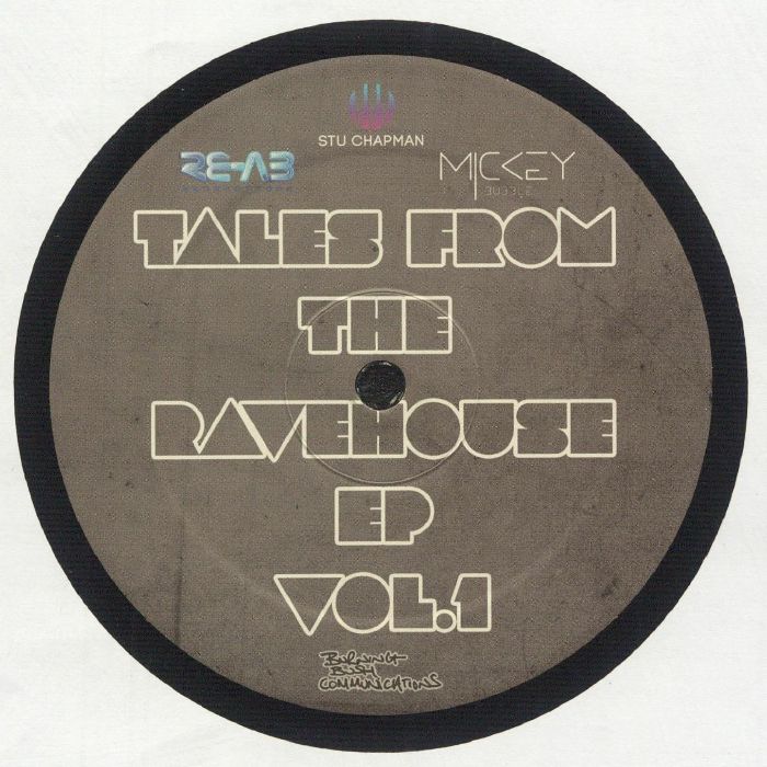 MICKEY BUBBLE/RE AB PRODUCTIONS/STU CHAPMAN/STU & NEE - Tales From The Rave House