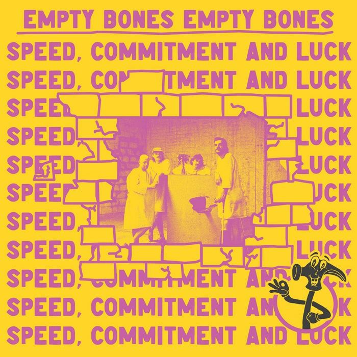 EMPTY BONES - Speed Commitment & Luck