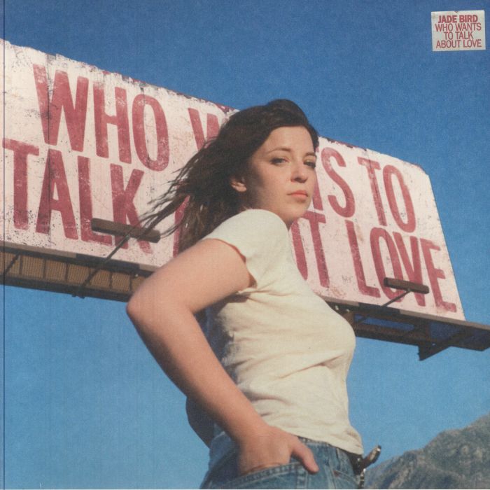 Jade Bird – Who Wants To Talk About Love vinyl cover