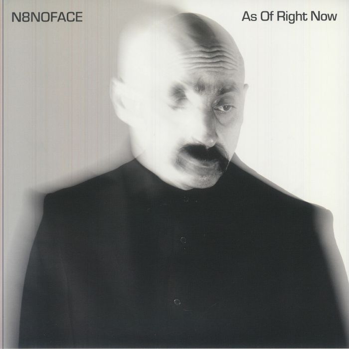 N8noface – As Of Right Now vinyl cover
