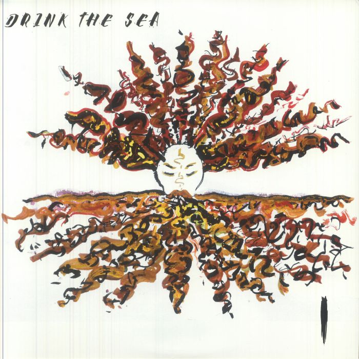 DRINK THE SEA - Drink The Sea I & II