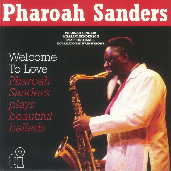 Pharoah Sanders – Welcome To Love vinyl cover