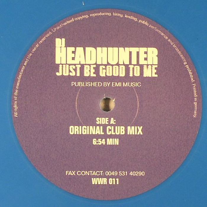 DJ HEADHUNTER - Just Be Good To Me