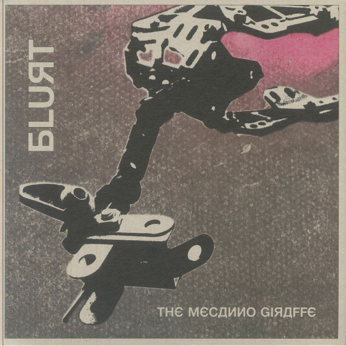 Blurt – The Mecanno Giraffe vinyl cover
