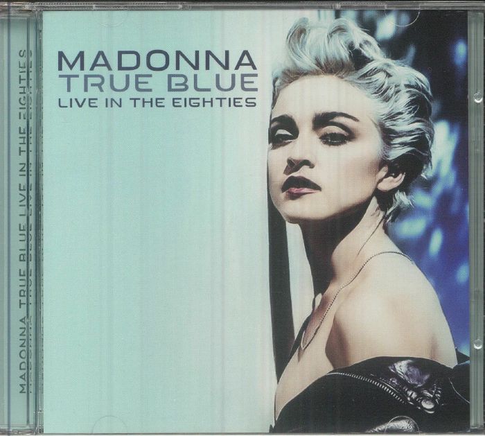 MADONNA - True Blue Live In The Eighties CD at Juno Records.
