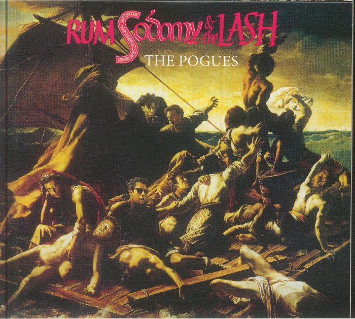 The Pogues – Rum Sodomy & The Lash (40th Anniversary Edition) 2CD, 40th Anniversary