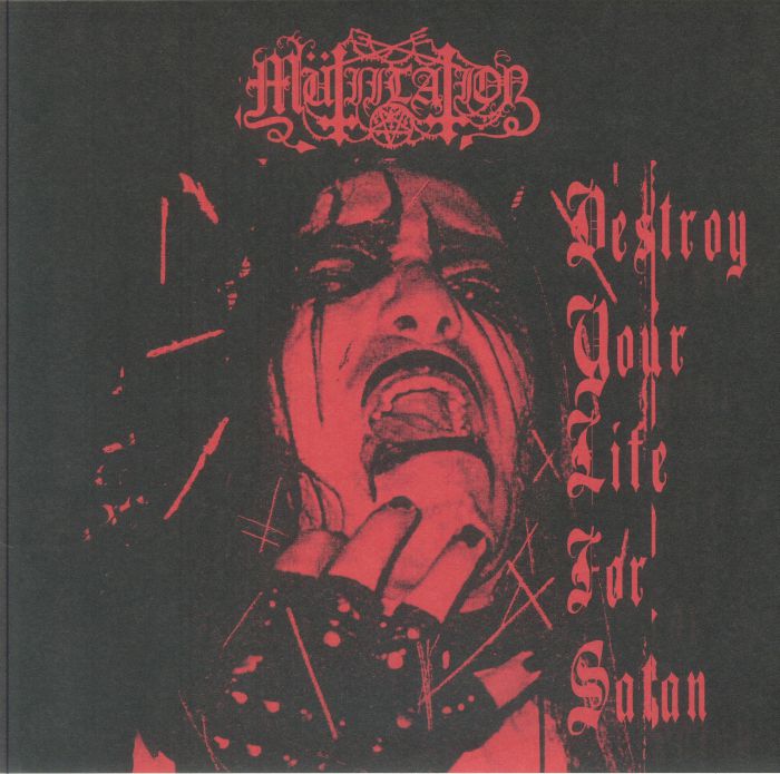 MUTIILATION - Destroy Your Life For Satan (reissue)
