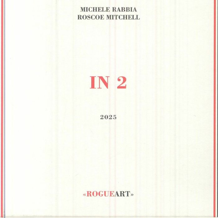 Roscoe MITCHELL/MICHELE RABBIA - In 2