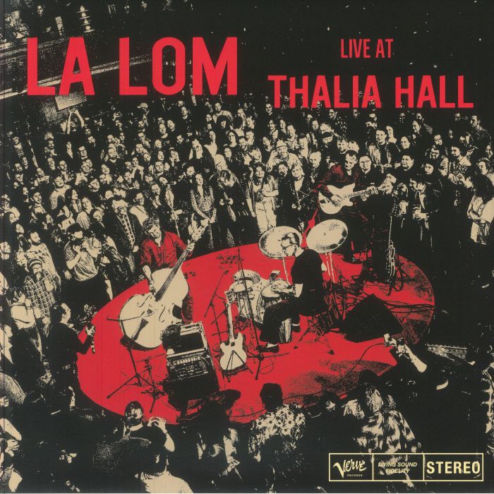 LA LOM - Live At Thalia Hall