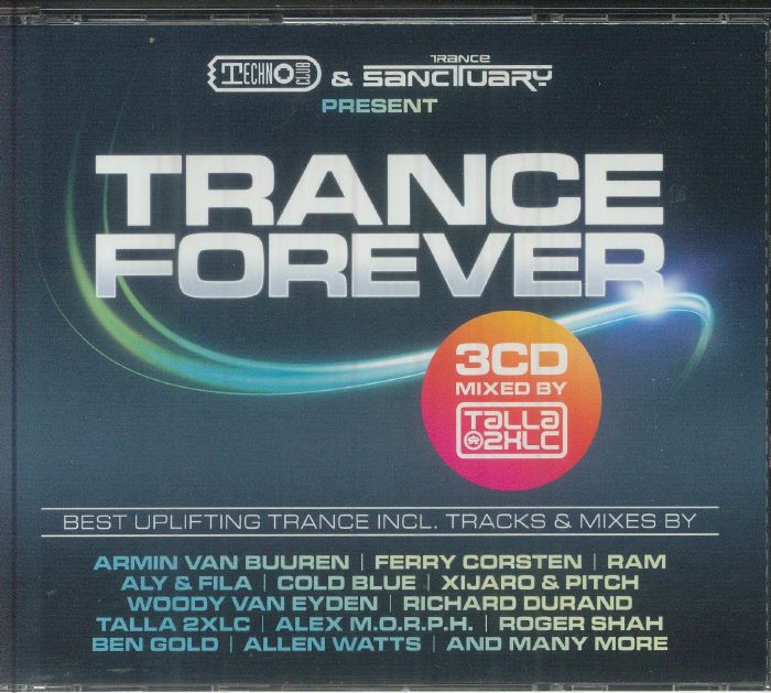 TALLA 2XLC/VARIOUS - Techno Club & Trance Sanctuary presentTrance Forever