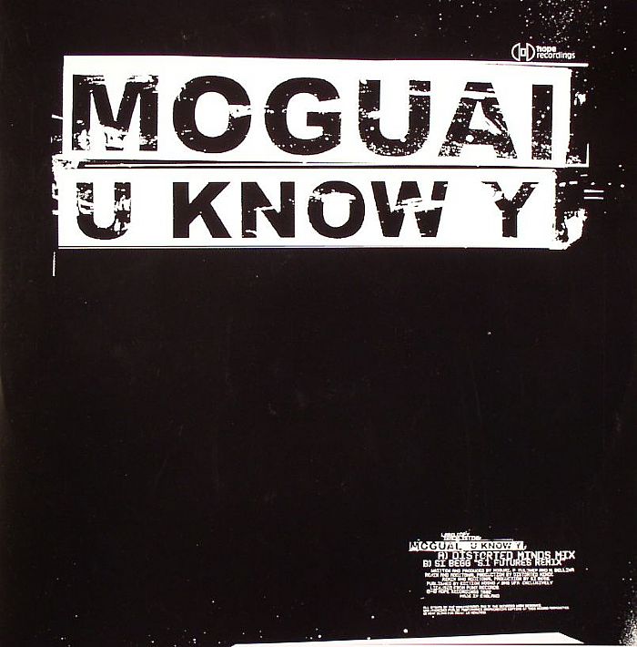 MOGUAI - U Know Y (remixes)