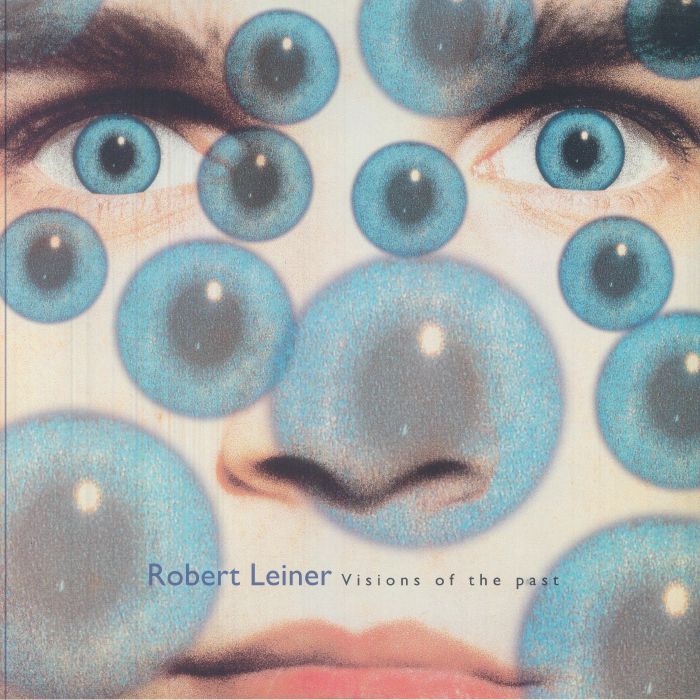 Robert LEINER - Visions Of The Past (remastered) Vinyl at Juno
