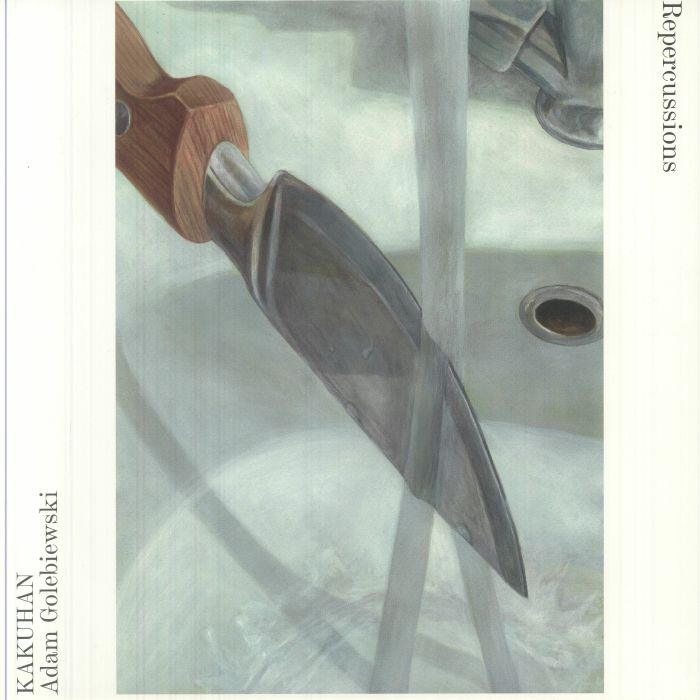 Kakuhan | Adam Golebiewski – Repercussions vinyl cover