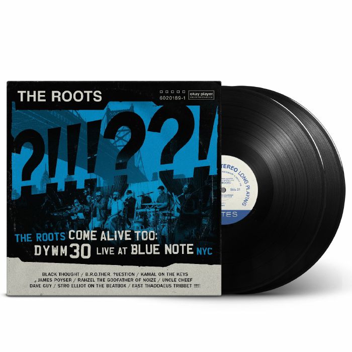The ROOTS - The Roots Come Alive Too: DYWM30 Live At Blue Note NYC ...