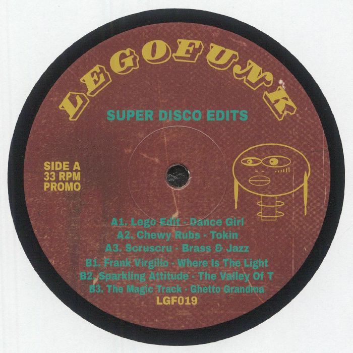 Lego Edit | Chery Rubs | Scruscru | Frank Virgilio | Sparkling Attitude | The Magic Track – Super Disco Edits vinyl cover