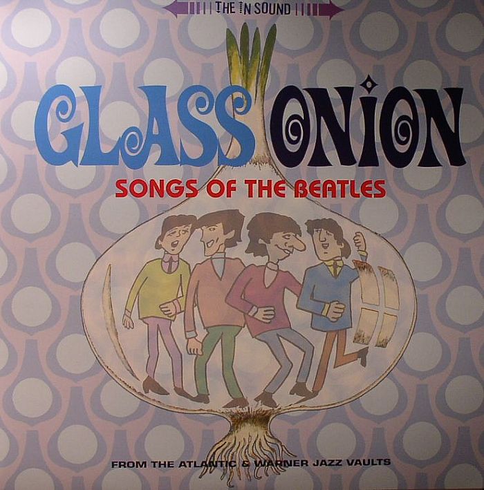 VARIOUS Glass Onion Songs Of The Beatles vinyl at Juno Records.
