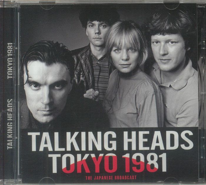 TALKING HEADS - Tokyo 1981: The Japanese Broadcast CD at Juno Records.