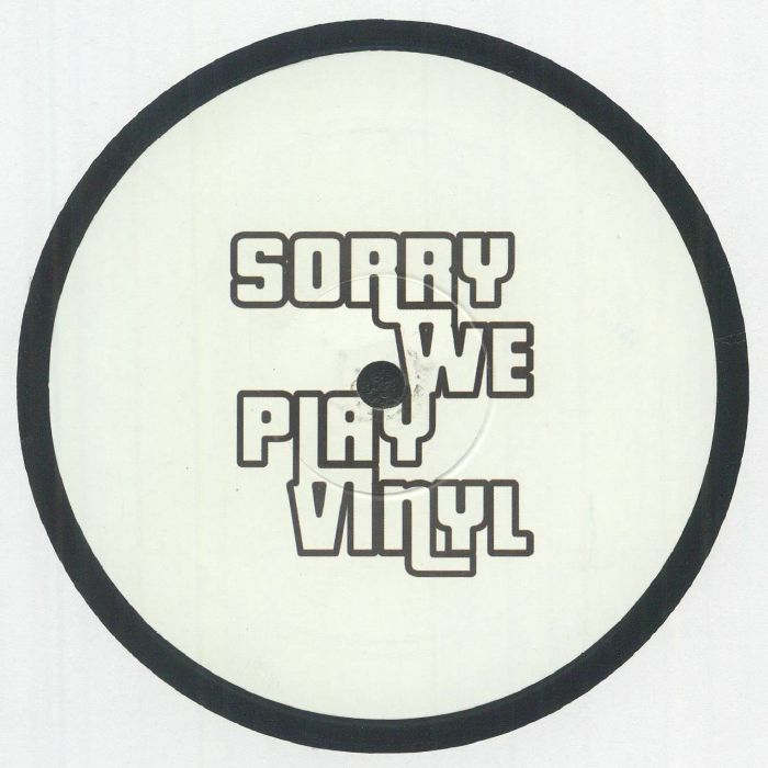 Sorry We Play Vinyl – Sorry We Play Vinyl 3 vinyl cover