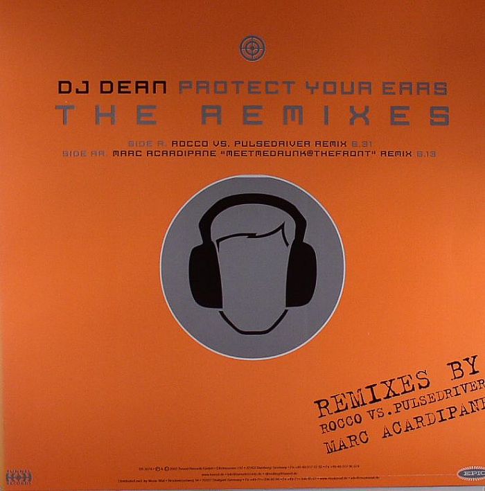 DJ DEAN - Protect Your Ears (remixes)