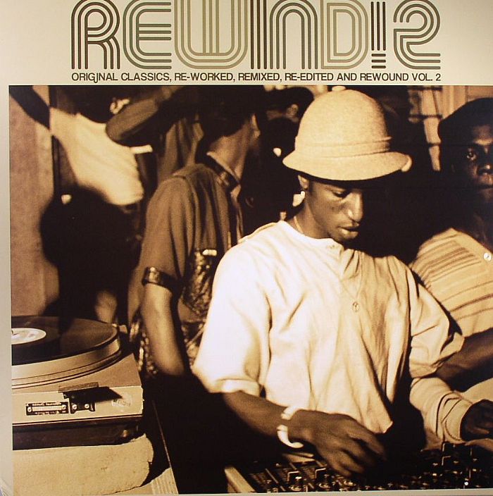 VARIOUS - Rewind! 2: Original Classics Reworked Remixed Re-Edited & Rewound Vol 2 