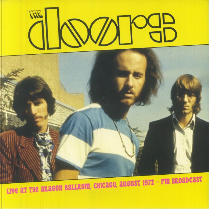The DOORS - Live At The Aragon Ballrom Chicago August 1972 FM