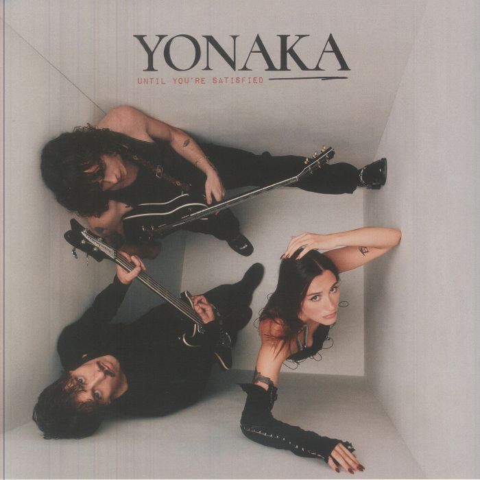 Yonaka – Until You're Satisfied vinyl cover