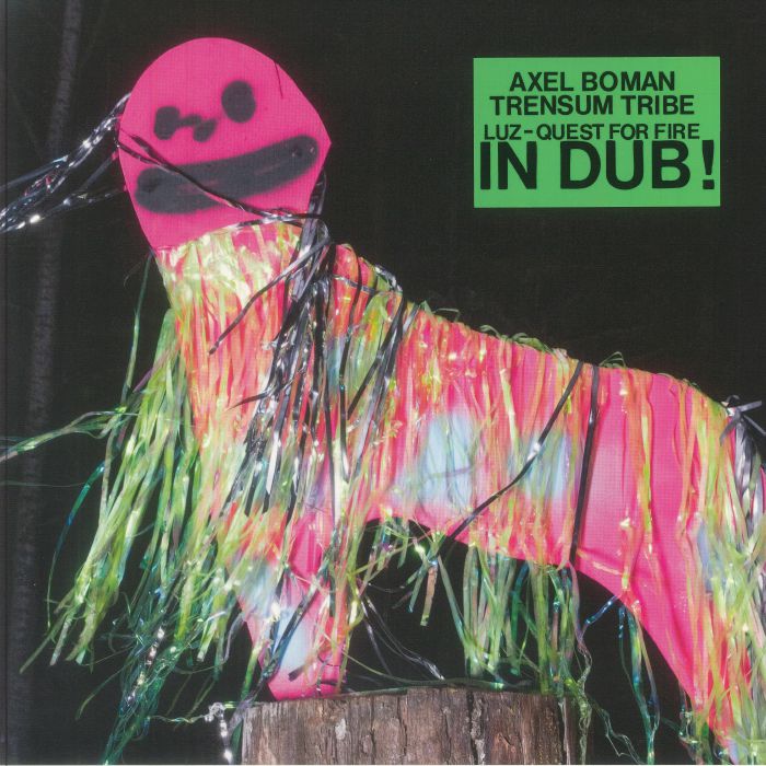 Axel Boman | Trensum Tribe – Luz: Quest For Fire In Dub! vinyl cover