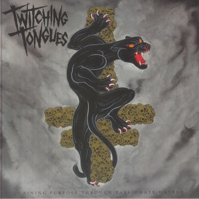 Twitching Tongues – Gaining Purpose Through Passionate Hatred vinyl cover