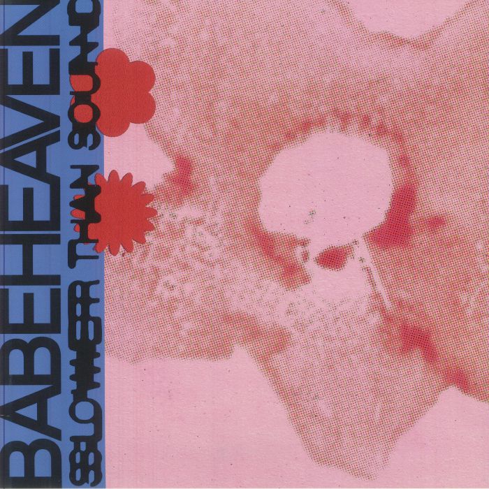 Babeheaven – Slower Than Sound vinyl cover