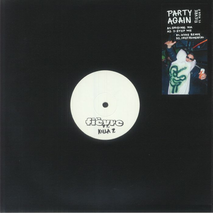 Fievre | Killa P – Party Again vinyl cover