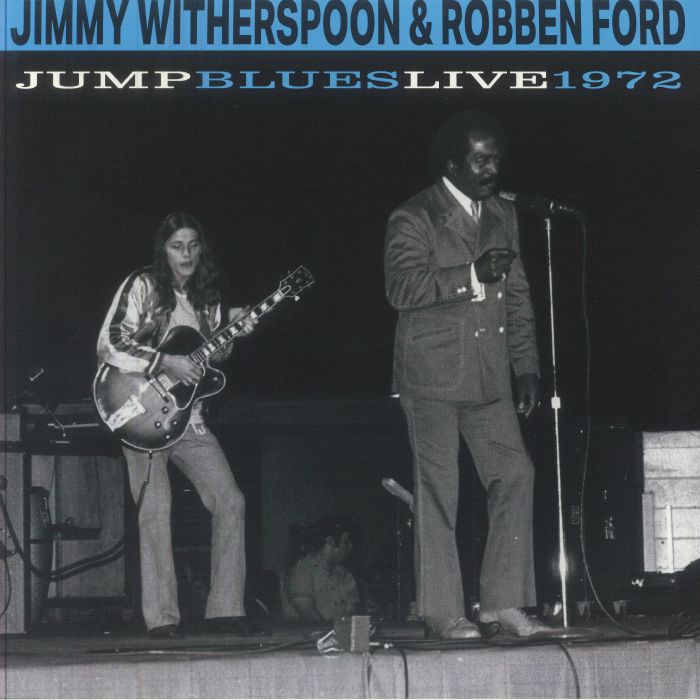 Jimmy Witherspoon | Robben Ford – Jump Blues Live 1972 vinyl cover