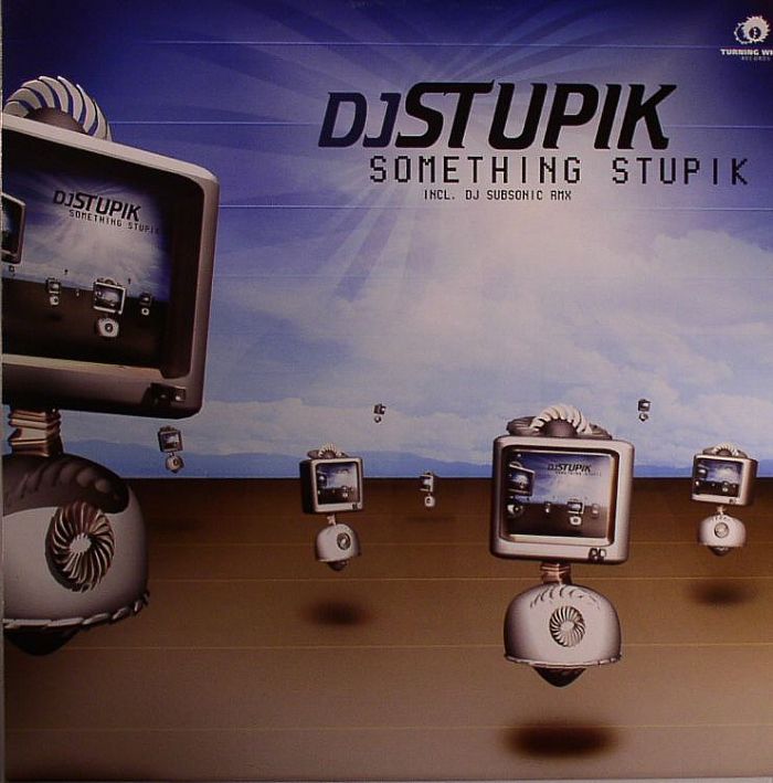DJ STUPIK - Something Stupik
