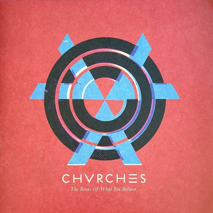 Chvrches – The Bones Of What You Believe vinyl cover