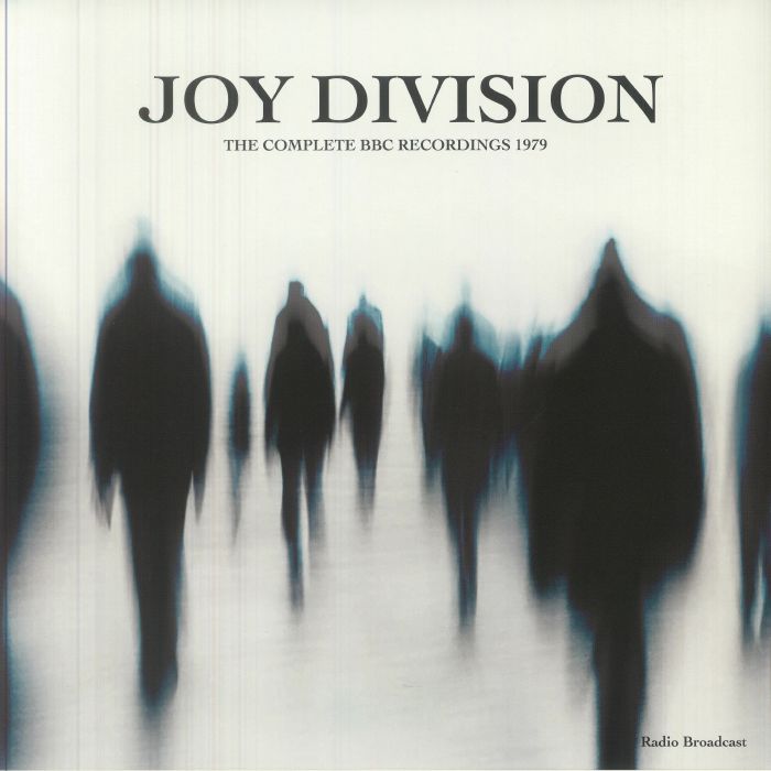 JOY DIVISION - The Complete BBC Recordings 1979: Radio Broadcast