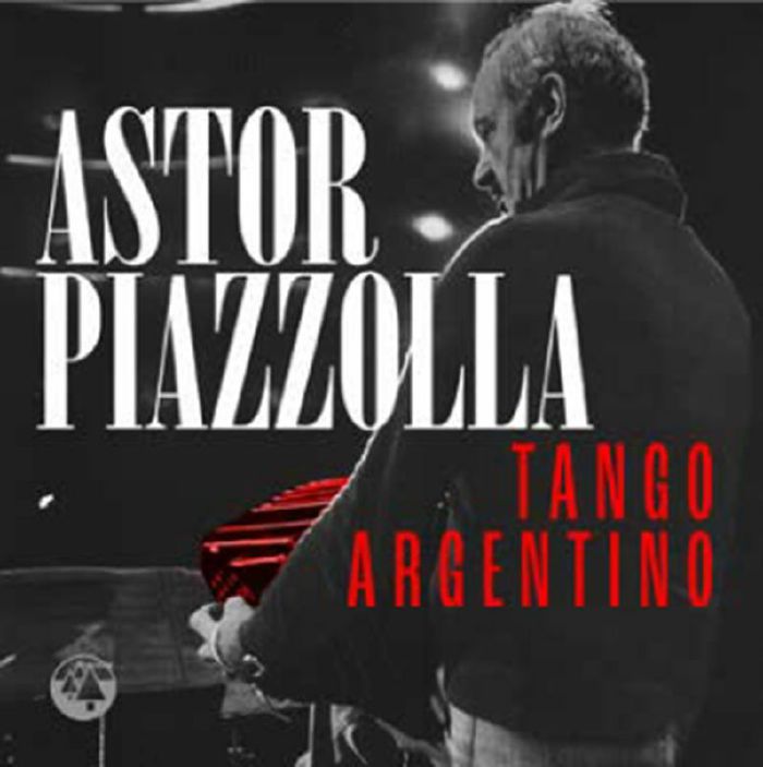 Astor PIAZZOLLA - Tango Argentino CD at Juno Records.