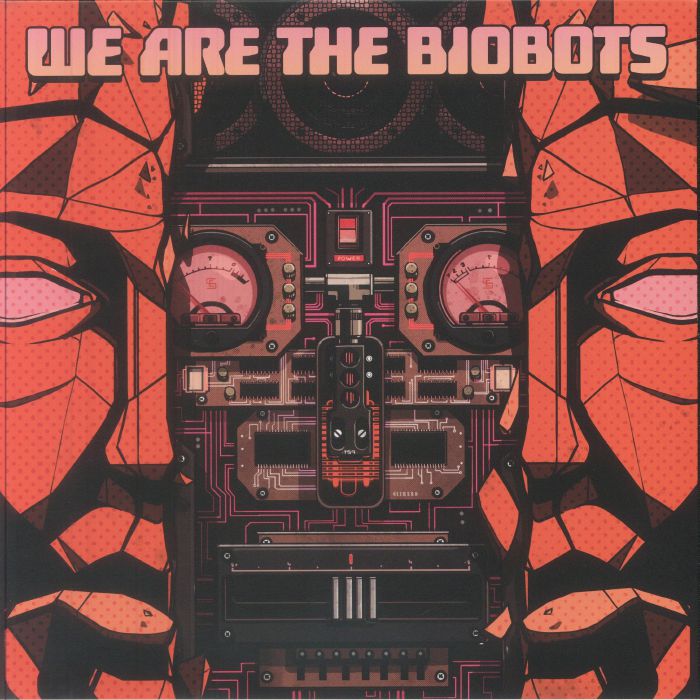 DJ Eprom – We Are The Biobots vinyl cover