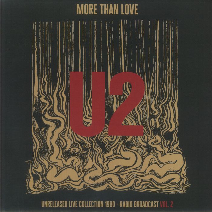 U2 - More Than Love: Unreleased Live Collection 1980 Vol 2 Vinyl