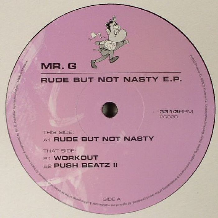 MR G - Rude But Not Nasty EP