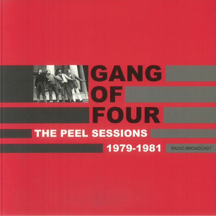 Gang Of Four – The Peel Sessions 1979-1981 vinyl cover