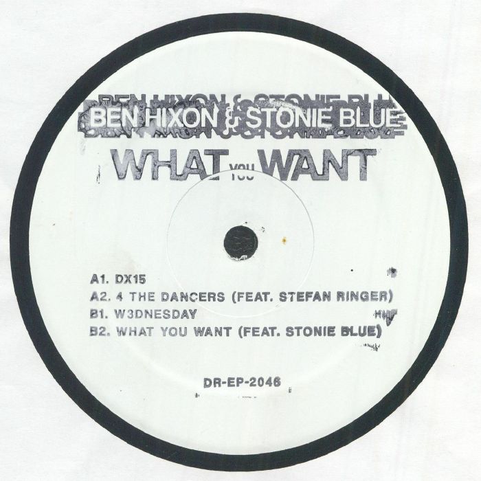 Ben Hixon | Stonie Blue | Stefan Ringer – What You Want EP vinyl cover