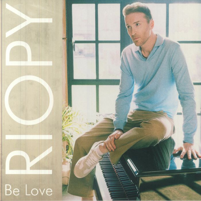 Riopy – Be Love vinyl cover