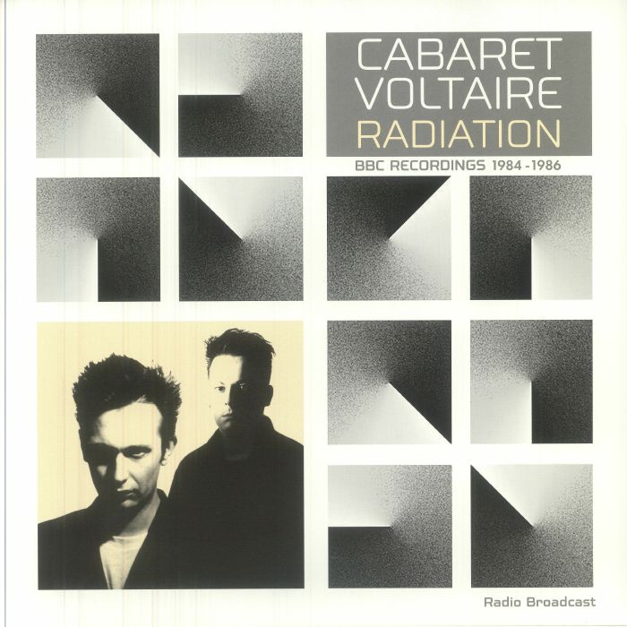Cabaret Voltaire – Radiation: BBC Recordings 1984-1986 vinyl cover