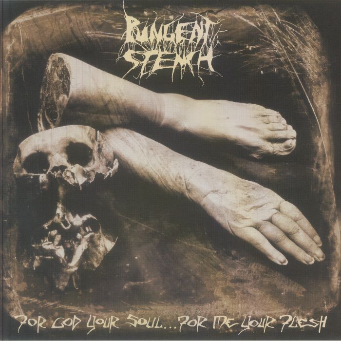 Pungent Stench – For God Your Soul For Me Your Flesh vinyl cover
