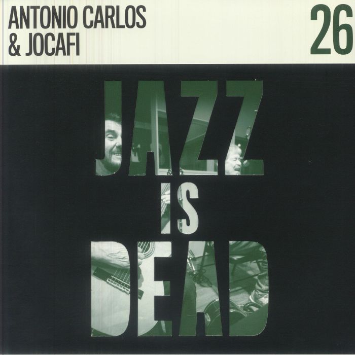 Antonio Carlos | Jocafi | Adrian Younge | Ali Shaheed Muhammad – Jazz Is Dead 26 vinyl cover