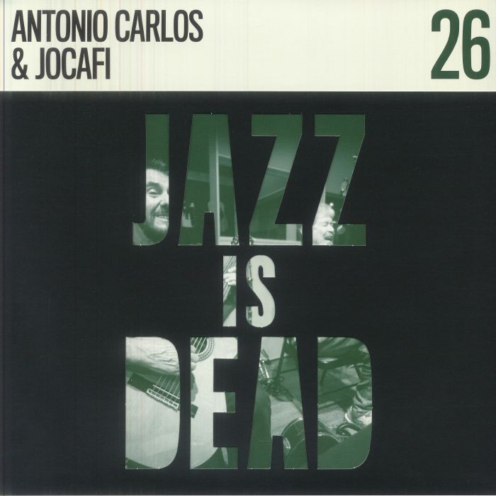 Antonio Carlos | Jocafi | Adrian Younge | Ali Shaheed Muhammad – Jazz Is Dead 26 vinyl cover