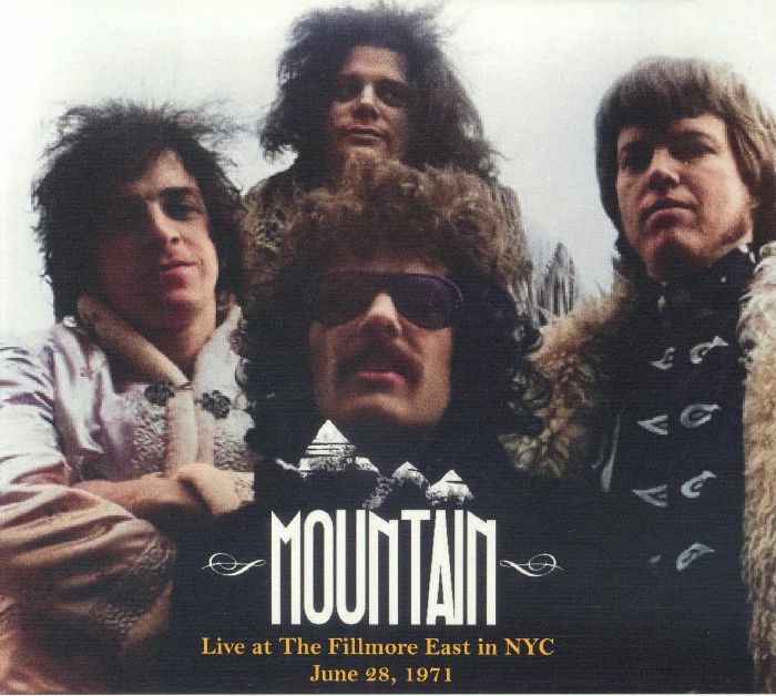 MOUNTAIN - Live At The Fillmore East In NYC June 28 1971
